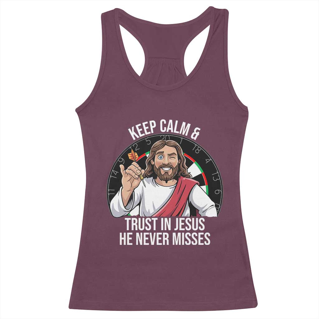 Keep Calm And Trust In Jesus Racerback Tank Top Christian Dartist Gift - Wonder Print Shop