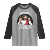 Keep Calm And Trust In Jesus Raglan Shirt Christian Dartist Gift - Wonder Print Shop