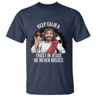 Keep Calm And Trust In Jesus T Shirt Christian Dartist Gift - Wonder Print Shop