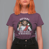 Keep Calm And Trust In Jesus T Shirt For Women Christian Dartist Gift - Wonder Print Shop