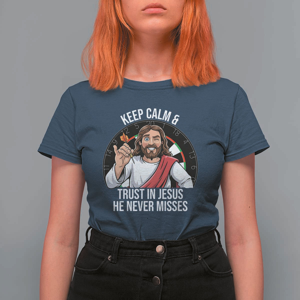 Keep Calm And Trust In Jesus T Shirt For Women Christian Dartist Gift - Wonder Print Shop
