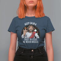 Keep Calm And Trust In Jesus T Shirt For Women Christian Dartist Gift - Wonder Print Shop