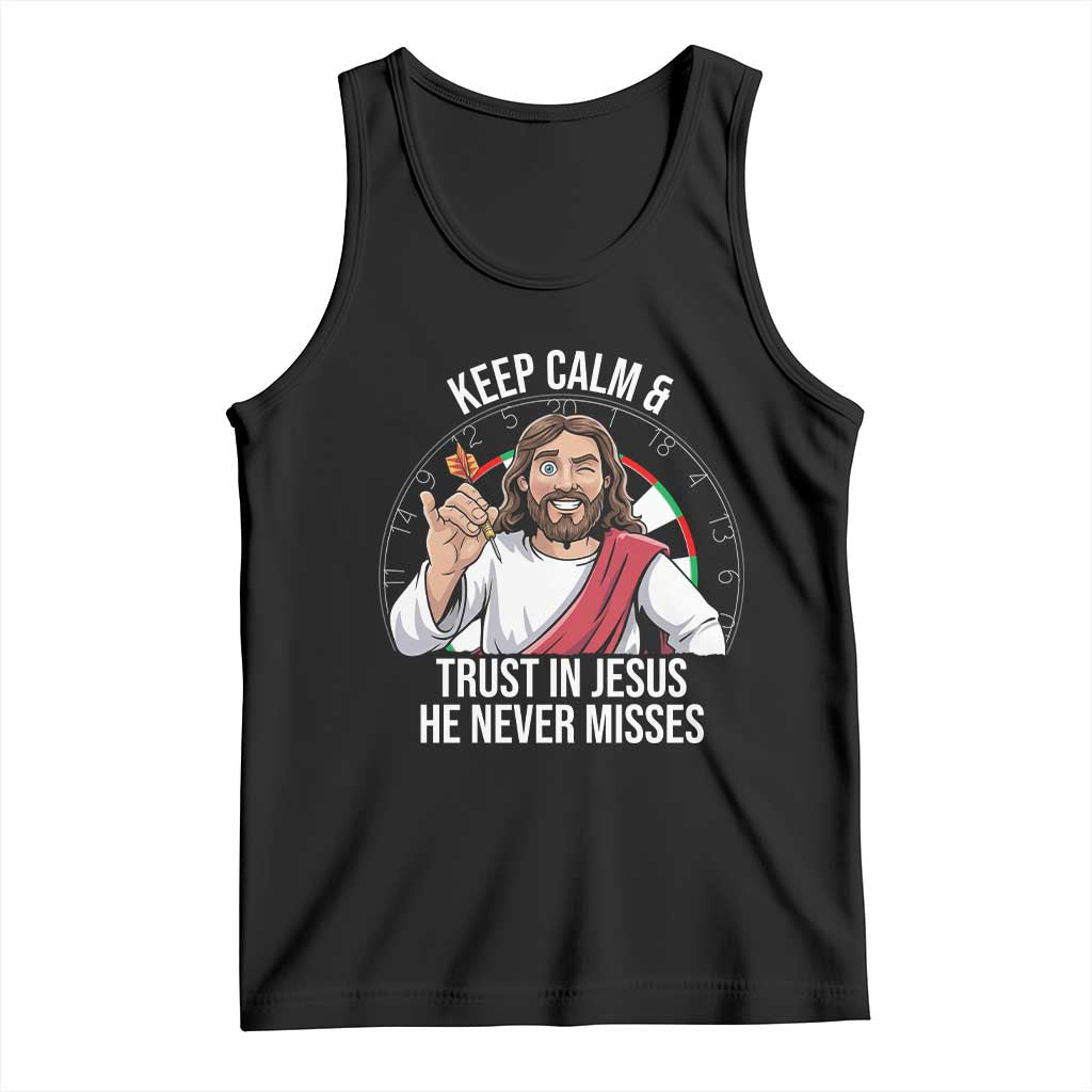 Keep Calm And Trust In Jesus Tank Top Christian Dartist Gift - Wonder Print Shop
