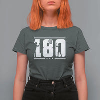 Darts 180 Max Score Player T Shirt For Women Darts Fan Gift - Wonder Print Shop