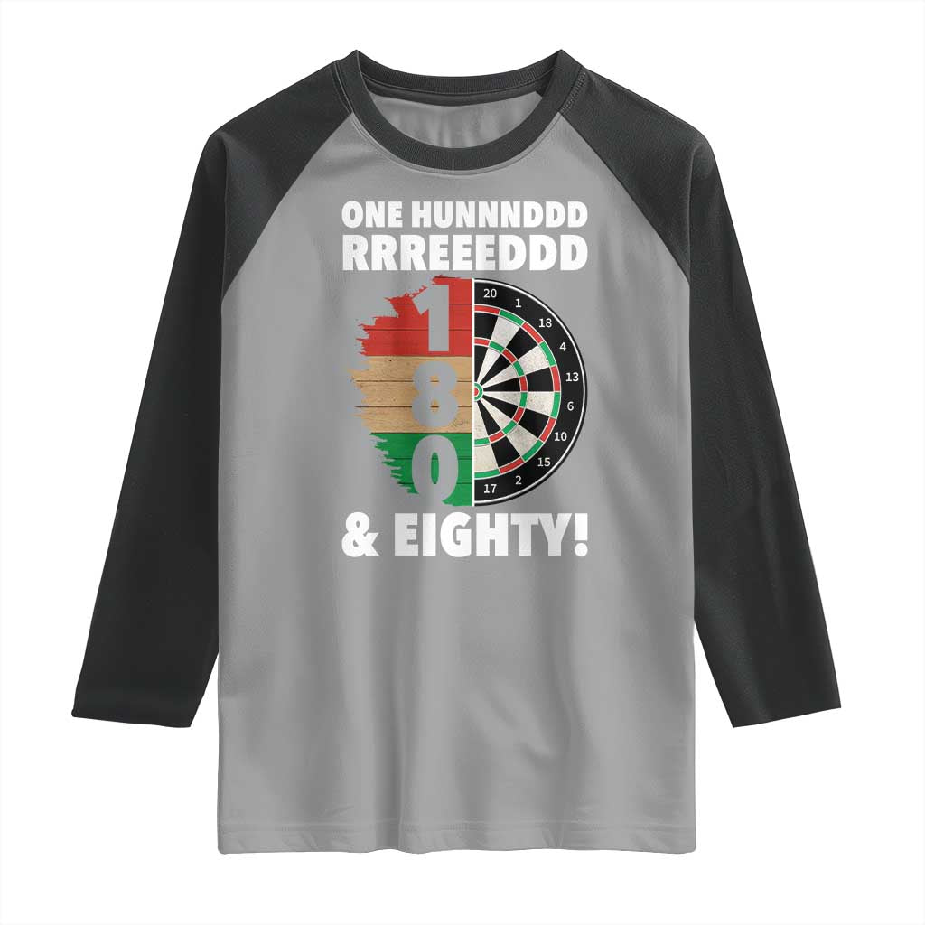 One Hundred And Eighty Raglan Shirt Funny Darts Player Gift - Wonder Print Shop