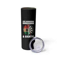 One Hundred And Eighty Skinny Tumbler Funny Darts Player Gift - Wonder Print Shop