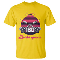 Darts Queen 180 Max Score T Shirt Funny Bullseye Shooter Gift - Wonder Print Shop