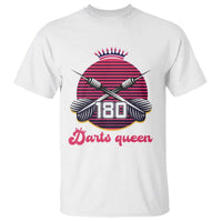 Darts Queen 180 Max Score T Shirt Funny Bullseye Shooter Gift - Wonder Print Shop
