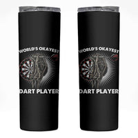 World's Okayest Dart Player Skinny Tumbler Funny Bullseye Shooter Gift - Wonder Print Shop