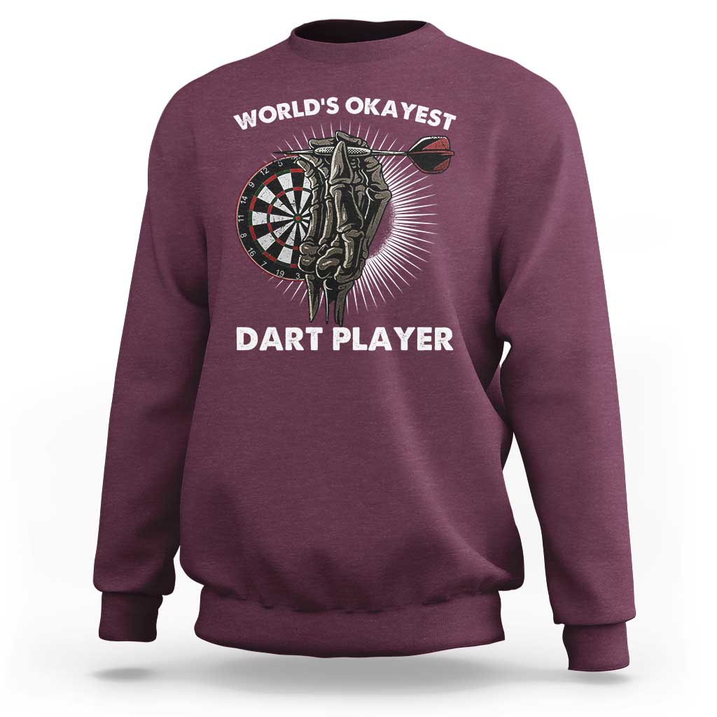 World's Okayest Dart Player Sweatshirt Funny Bullseye Shooter Gift - Wonder Print Shop