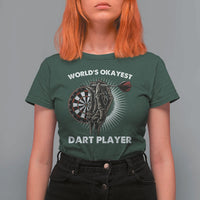 World's Okayest Dart Player T Shirt For Women Funny Bullseye Shooter Gift - Wonder Print Shop