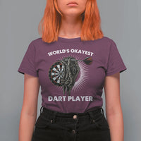 World's Okayest Dart Player T Shirt For Women Funny Bullseye Shooter Gift - Wonder Print Shop