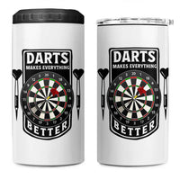 Darts Makes Everything Better 4 in 1 Can Cooler Tumbler Darts Lover Gift - Wonder Print Shop