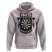 Darts Makes Everything Better Hoodie Darts Lover Gift - Wonder Print Shop