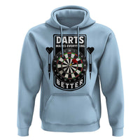 Darts Makes Everything Better Hoodie Darts Lover Gift - Wonder Print Shop