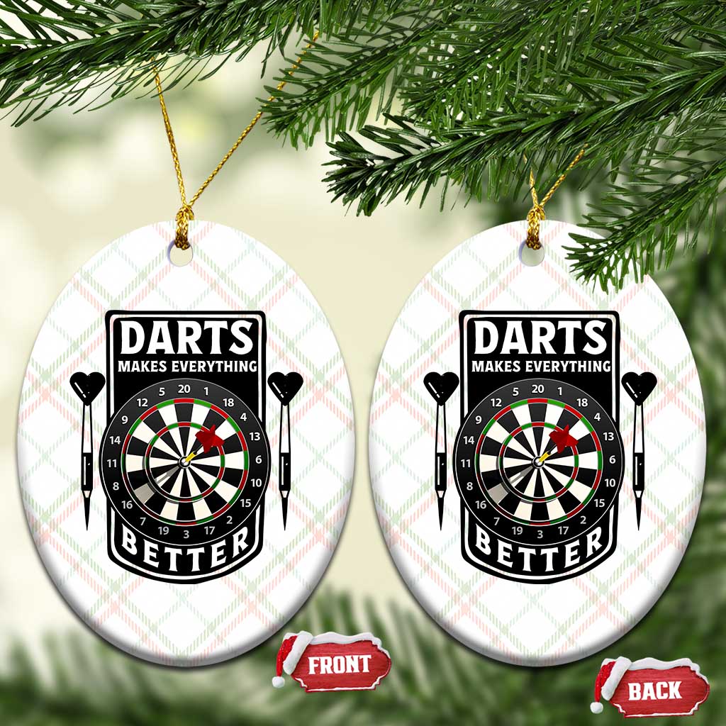 Darts Makes Everything Better Ceramic Ornament Darts Lover Gift - Wonder Print Shop