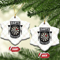 Darts Makes Everything Better Ceramic Ornament Darts Lover Gift - Wonder Print Shop