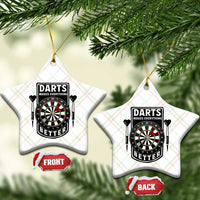Darts Makes Everything Better Ceramic Ornament Darts Lover Gift - Wonder Print Shop