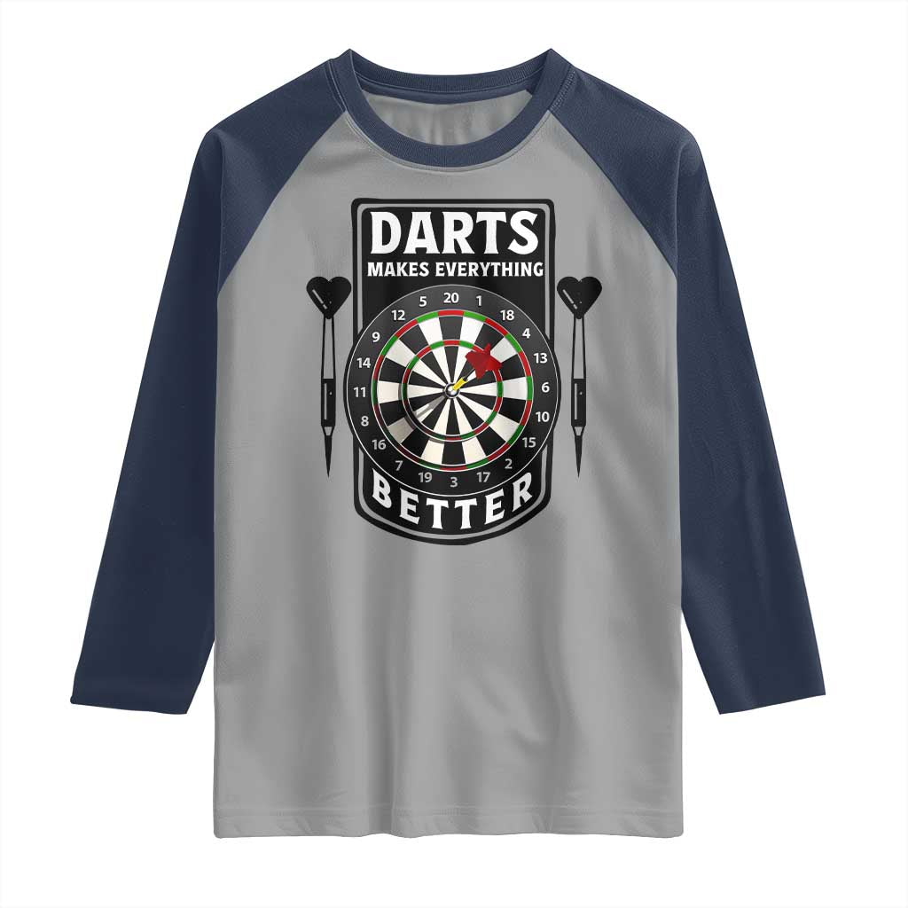 Darts Makes Everything Better Raglan Shirt Darts Lover Gift - Wonder Print Shop