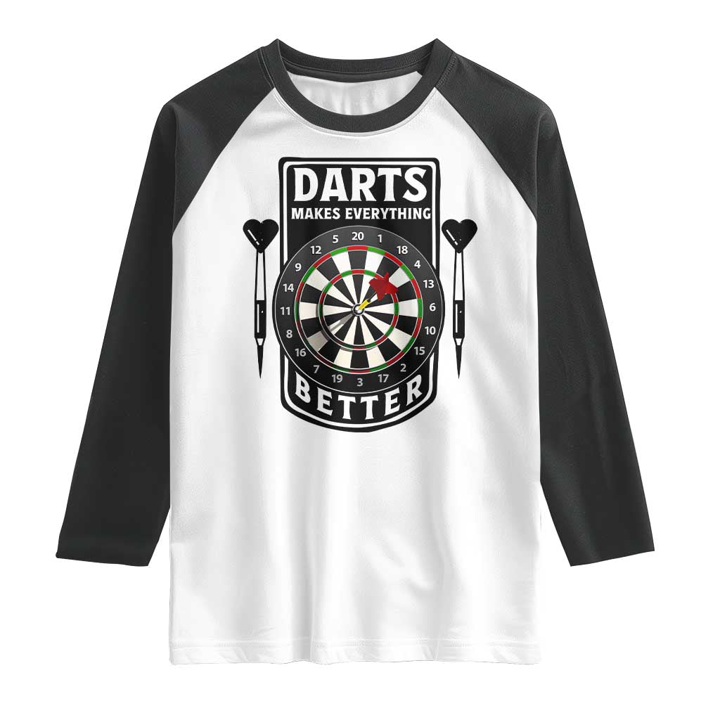Darts Makes Everything Better Raglan Shirt Darts Lover Gift - Wonder Print Shop
