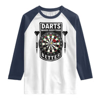 Darts Makes Everything Better Raglan Shirt Darts Lover Gift - Wonder Print Shop