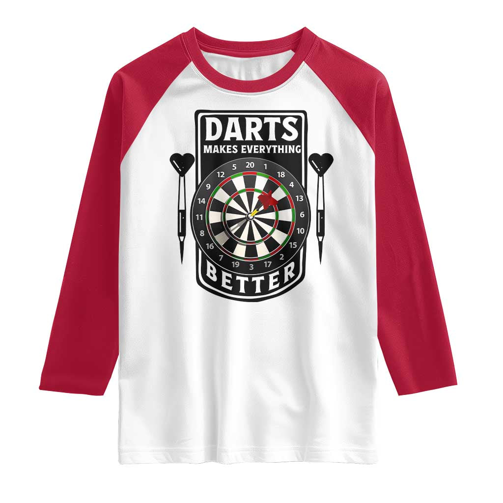 Darts Makes Everything Better Raglan Shirt Darts Lover Gift - Wonder Print Shop