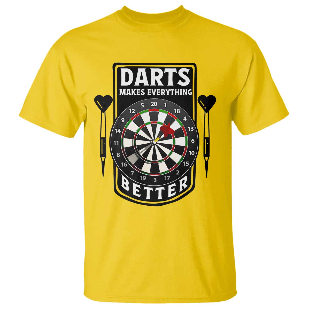 Darts Makes Everything Better T Shirt Darts Lover Gift - Wonder Print Shop