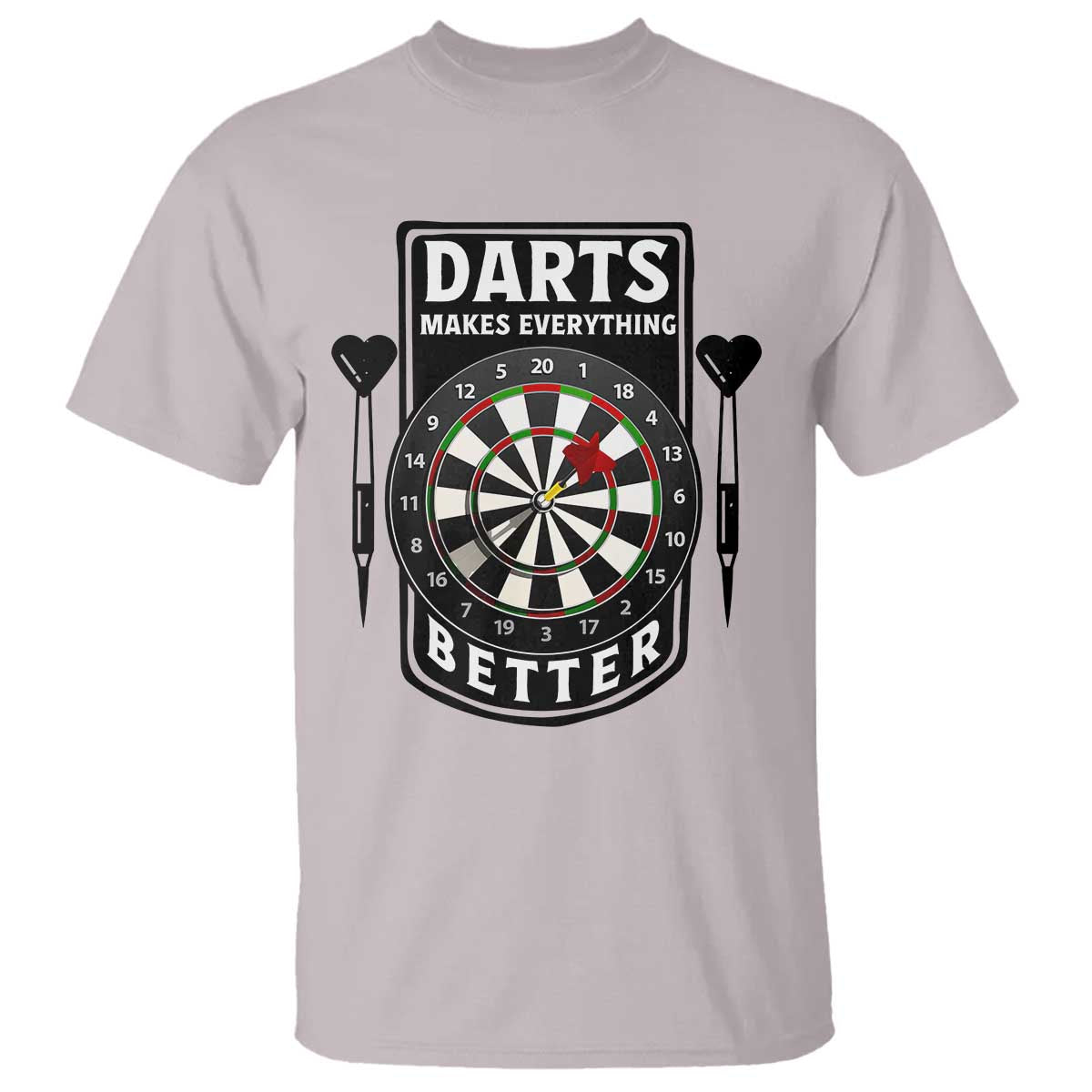 Darts Makes Everything Better T Shirt Darts Lover Gift - Wonder Print Shop
