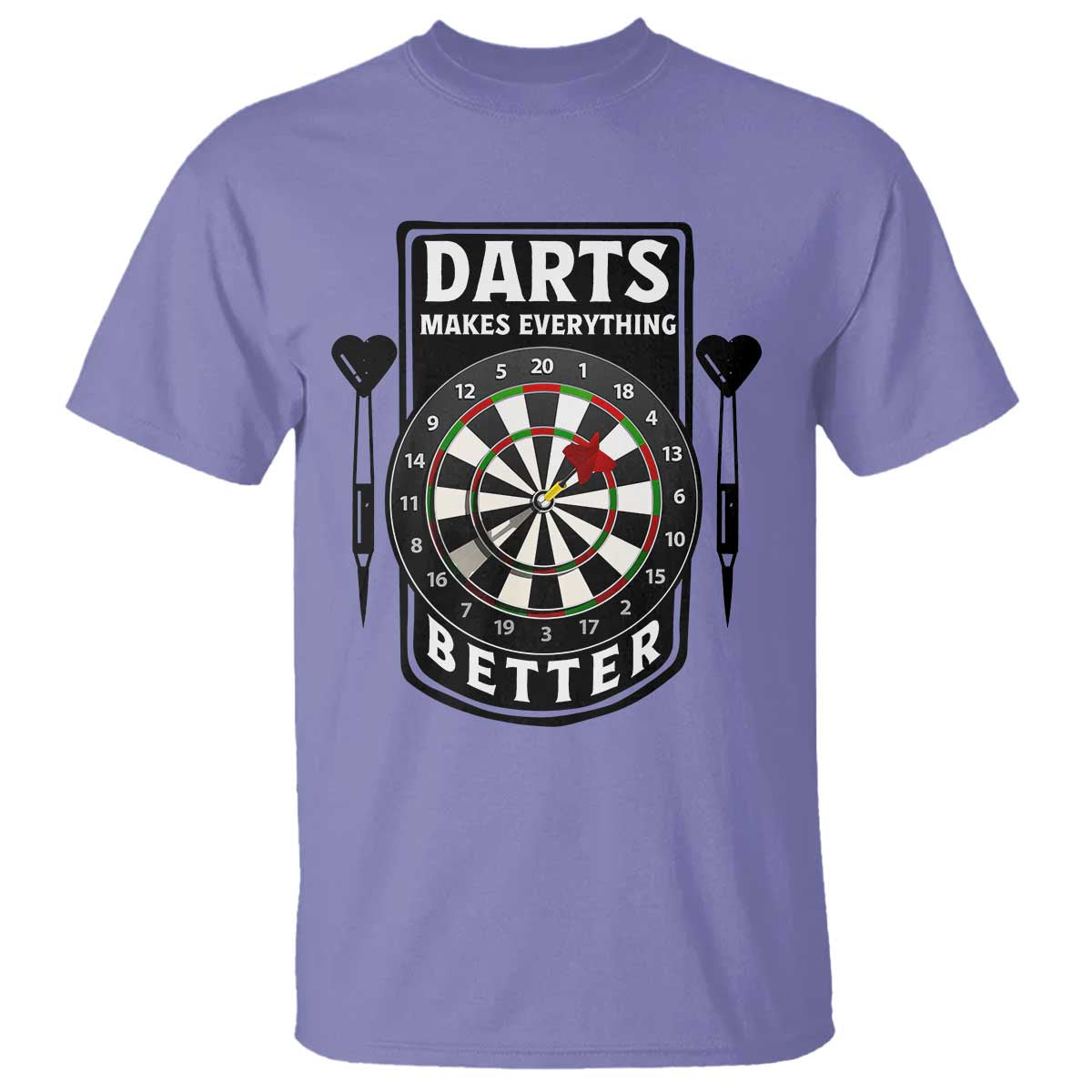 Darts Makes Everything Better T Shirt Darts Lover Gift - Wonder Print Shop