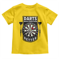 Darts Makes Everything Better Toddler T Shirt Darts Lover Gift - Wonder Print Shop
