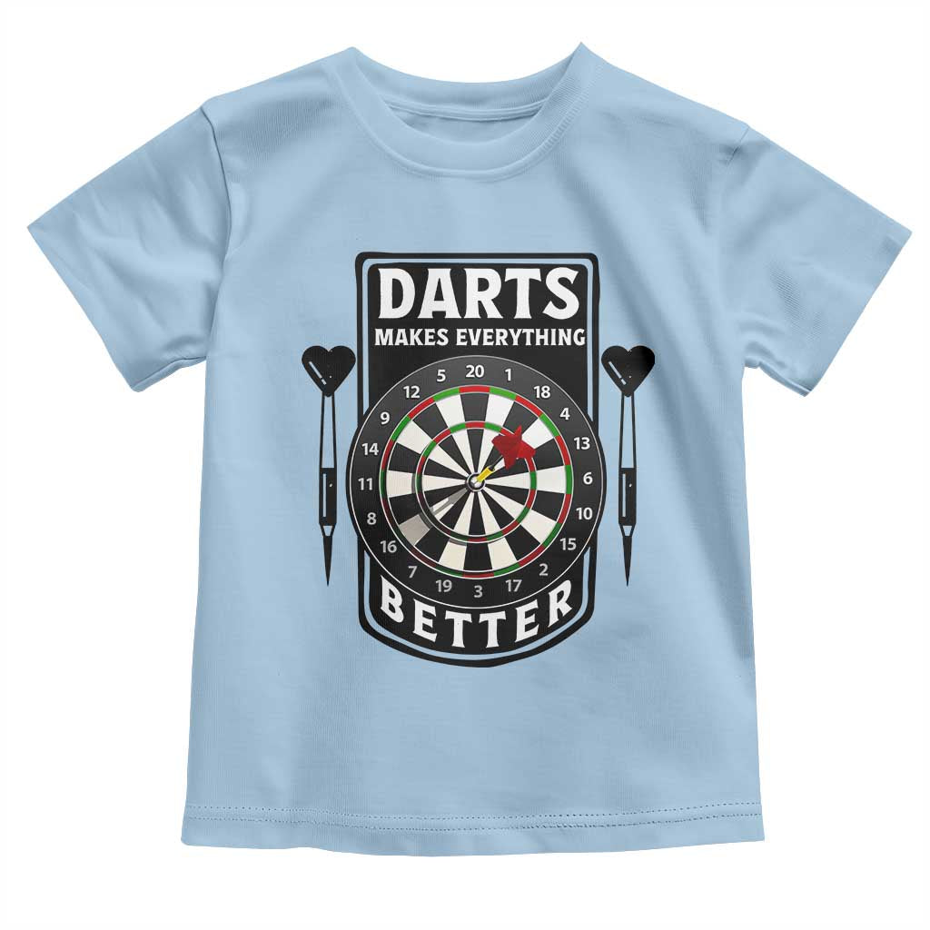 Darts Makes Everything Better Toddler T Shirt Darts Lover Gift - Wonder Print Shop