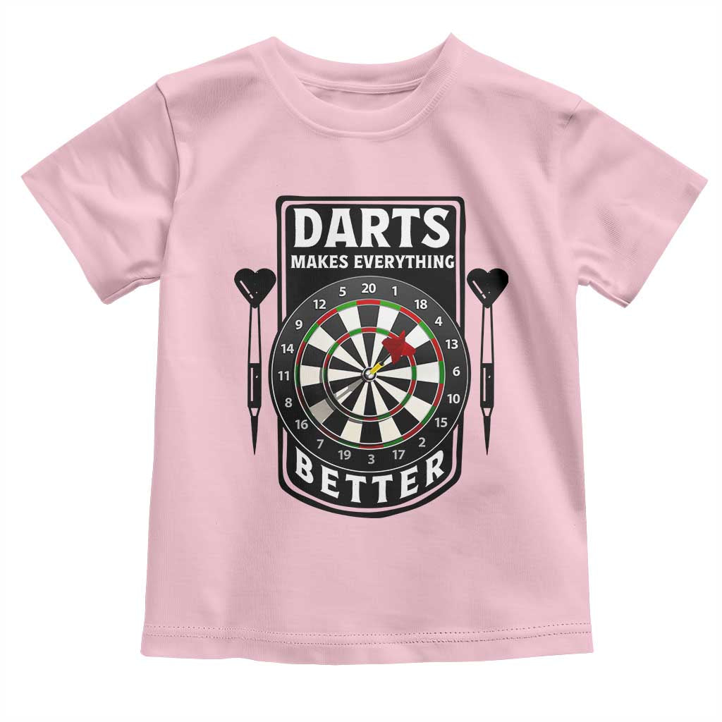 Darts Makes Everything Better Toddler T Shirt Darts Lover Gift - Wonder Print Shop