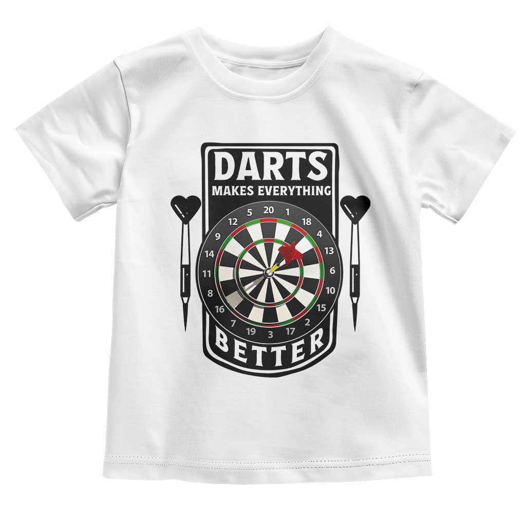 Darts Makes Everything Better Toddler T Shirt Darts Lover Gift - Wonder Print Shop