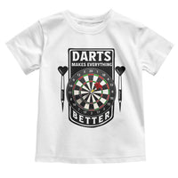 Darts Makes Everything Better Toddler T Shirt Darts Lover Gift - Wonder Print Shop