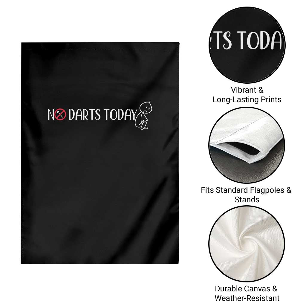 No Dart Today Garden Flag Funny Dart Player Gift - Wonder Print Shop