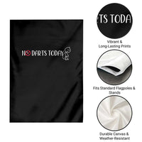 No Dart Today Garden Flag Funny Dart Player Gift - Wonder Print Shop