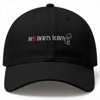 No Dart Today Baseball Cap Funny Dart Player Gift