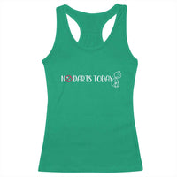No Dart Today Racerback Tank Top Funny Dart Player Gift - Wonder Print Shop