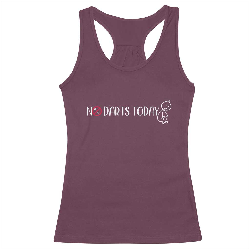 No Dart Today Racerback Tank Top Funny Dart Player Gift - Wonder Print Shop