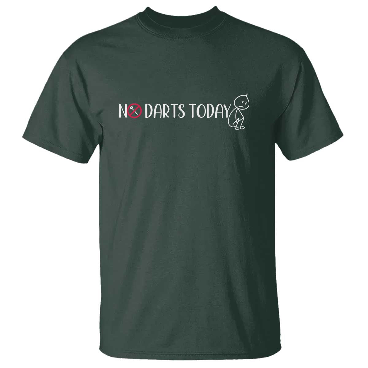 No Dart Today T Shirt Funny Dart Player Gift - Wonder Print Shop