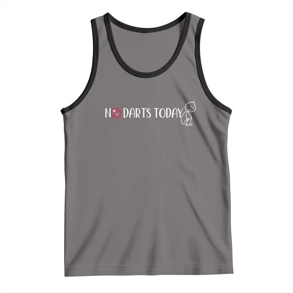 No Dart Today Tank Top Funny Dart Player Gift - Wonder Print Shop