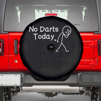 Funny No Dart Today Spare Tire Cover Darts Enthusiast Gift - Wonder Print Shop