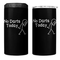 Funny No Dart Today 4 in 1 Can Cooler Tumbler Darts Enthusiast Gift - Wonder Print Shop