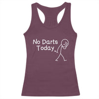 Funny No Dart Today Racerback Tank Top Darts Enthusiast Gift - Wonder Print Shop