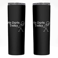 Funny No Dart Today Skinny Tumbler Darts Enthusiast Gift - Wonder Print Shop