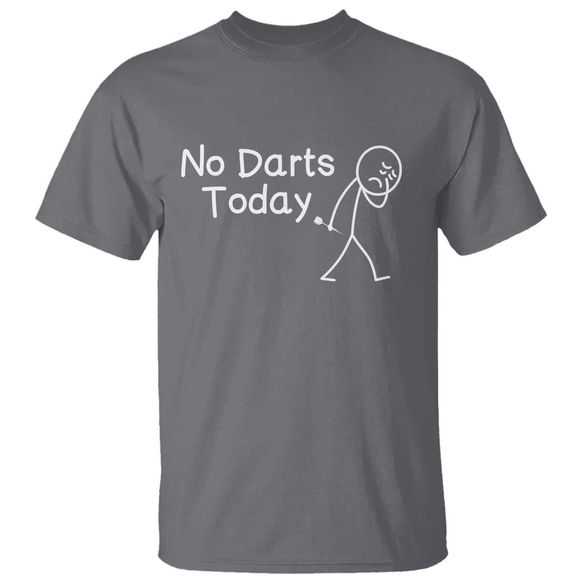 Funny No Dart Today T Shirt Darts Enthusiast Gift - Wonder Print Shop