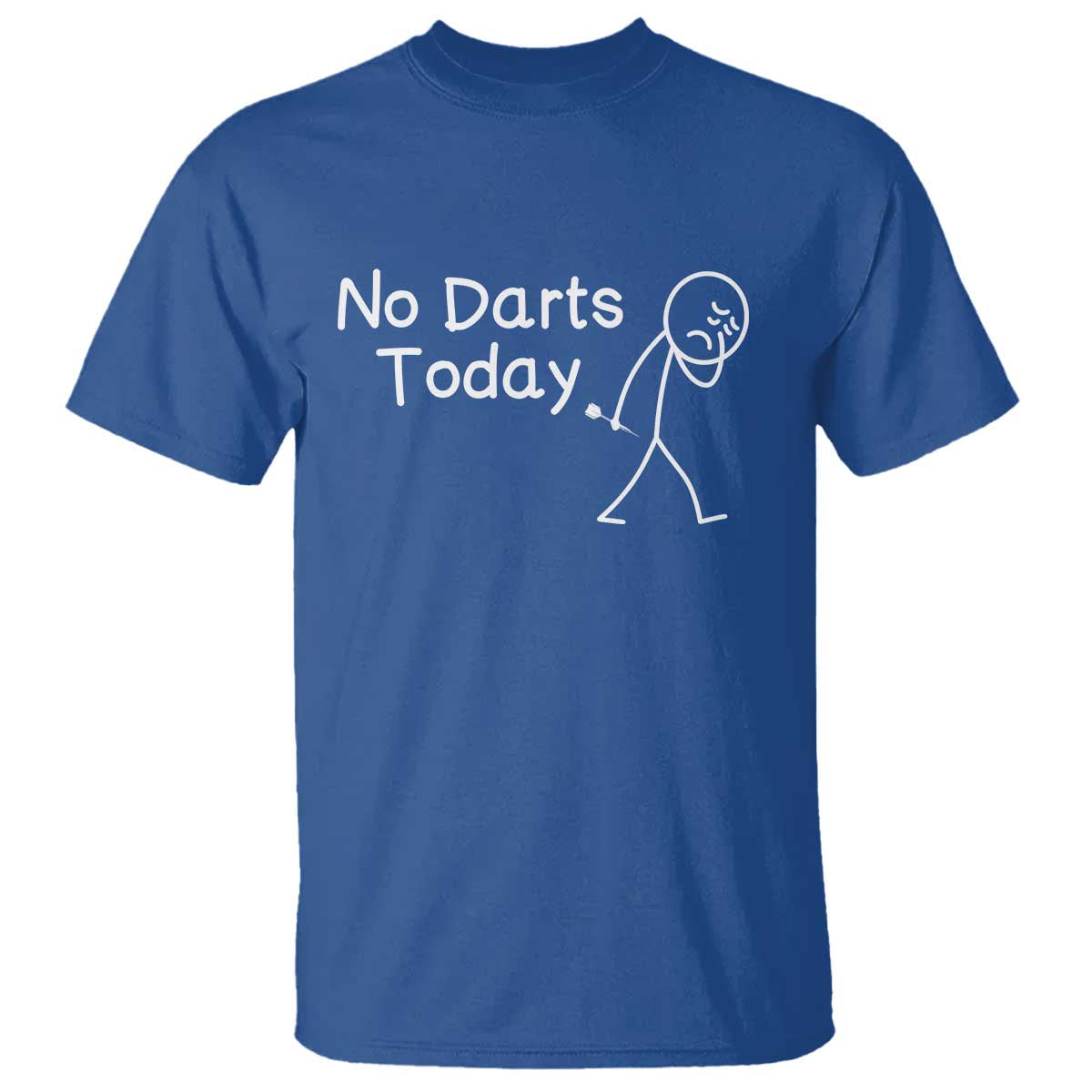 Funny No Dart Today T Shirt Darts Enthusiast Gift - Wonder Print Shop