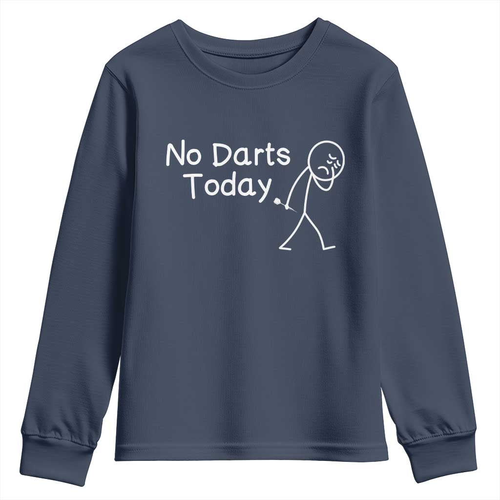 Funny No Dart Today Youth Sweatshirt Darts Enthusiast Gift - Wonder Print Shop