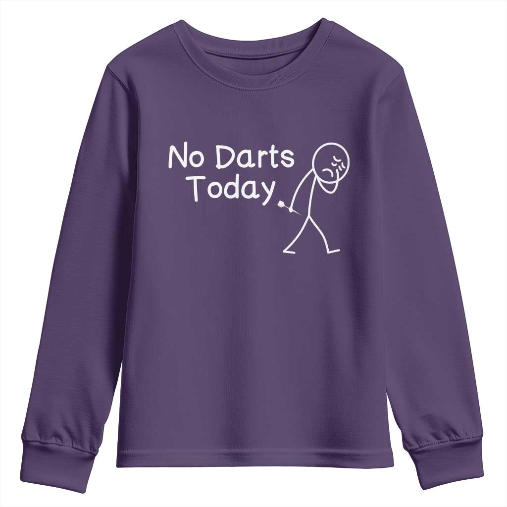 Funny No Dart Today Youth Sweatshirt Darts Enthusiast Gift - Wonder Print Shop