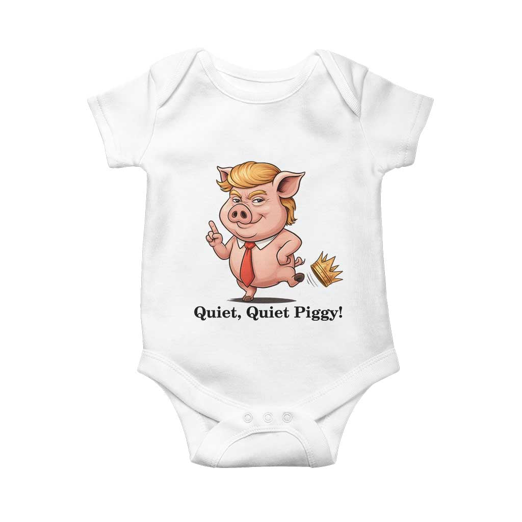 Quiet Quiet Piggy Baby Onesie Funny No Kings Pig Political - Wonder Print Shop
